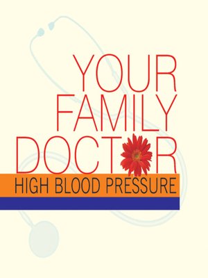 cover image of Your Family Doctor to High Blood Pressure